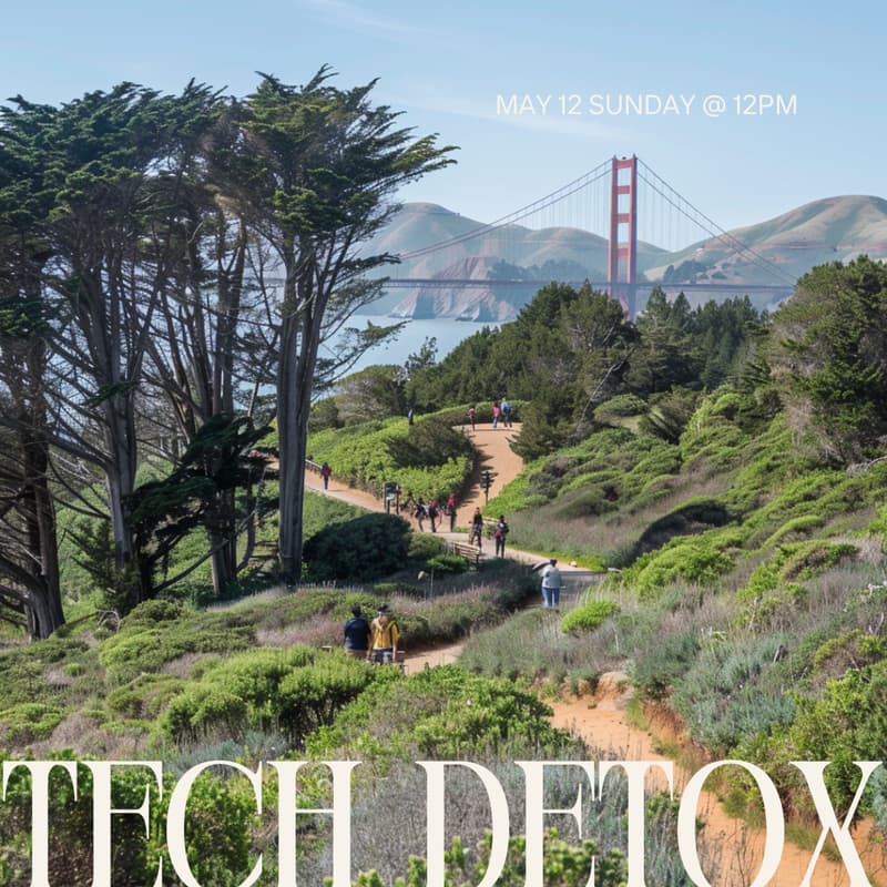 Cover Image for Tech Detox Meetup: Presidio Hike!