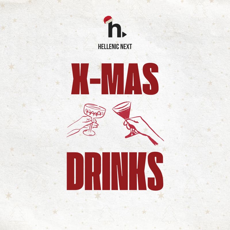 Cover Image for Pre-Christmas Drinks / Hellenic Next 🌲