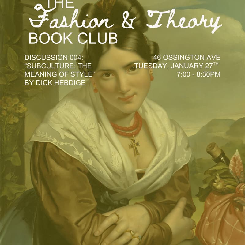 Cover Image for Fashion & Theory Book Club: Subculture: The Meaning of Style by Dick Hebdige