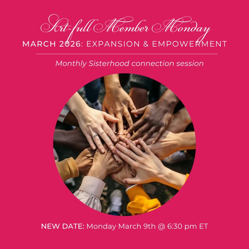 Cover Image for Member Monday Sisterhood Connection Session: Expansion & empowerment