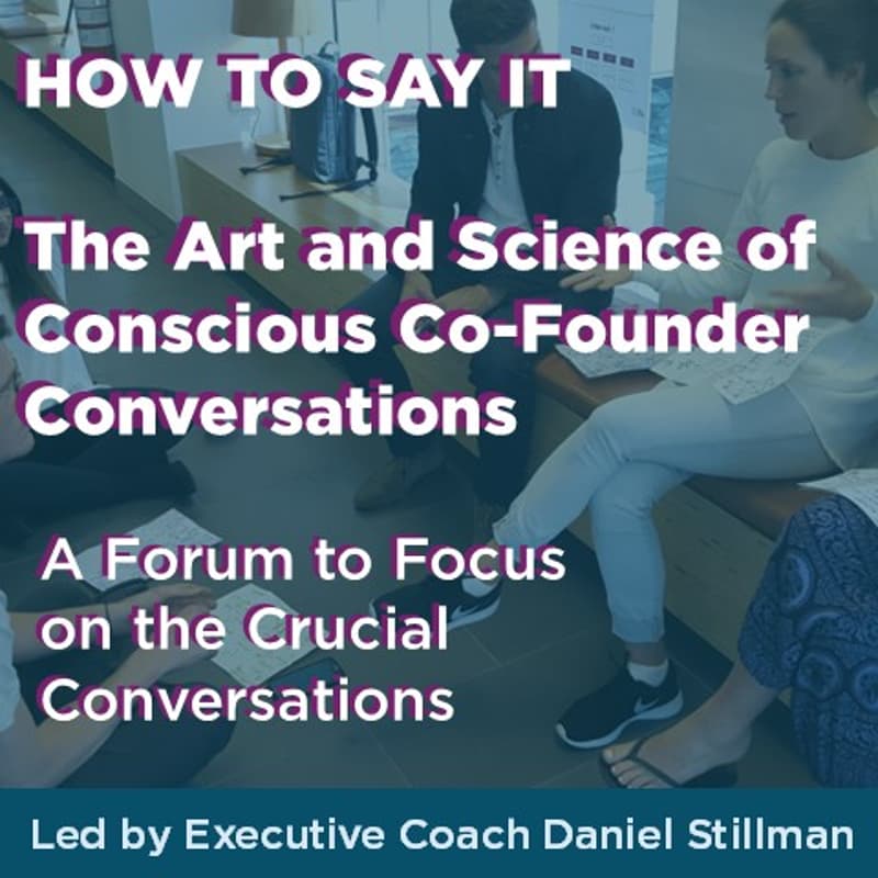 Cover Image for The Art and Science of Conscious Co-Founder and Collaborator Conversations