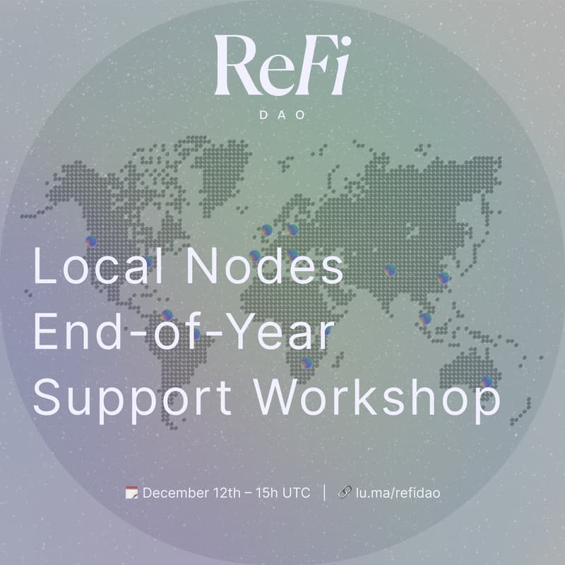 Cover Image for ReFi Local Nodes End-of-Year Support Workshop