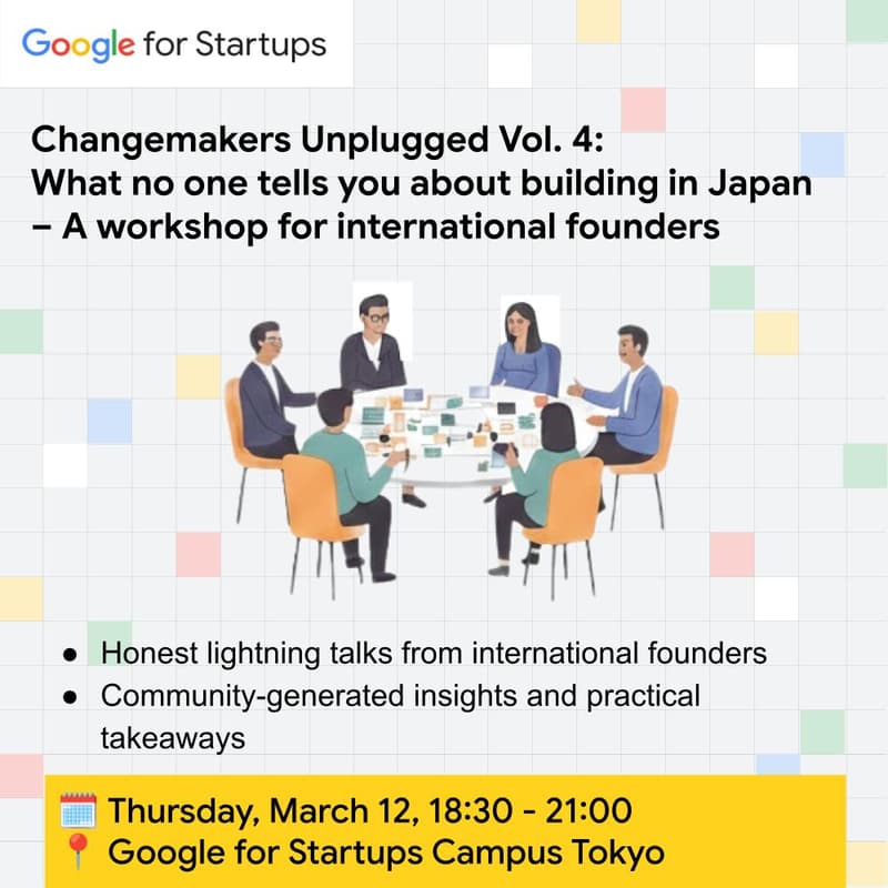 Cover Image for Changemakers Unplugged Vol. 4: What no one tells you about building in Japan – A workshop for international founders