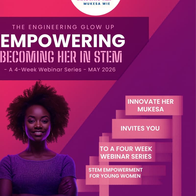 Cover Image for THE ENGINEERING GLOW UP - BECOMING HER IN STEM