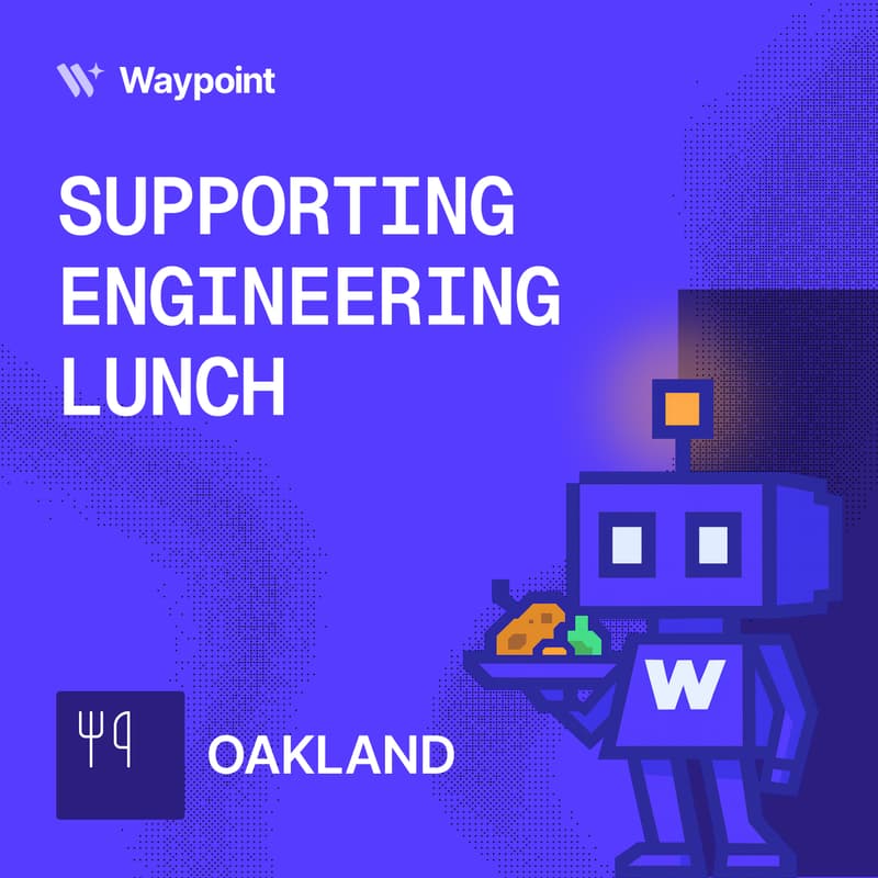 Cover Image for 🌳 Support Engineering Lunch - Oakland