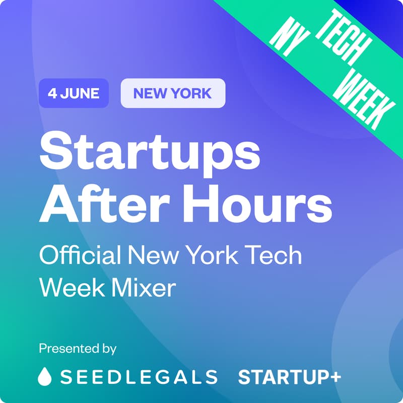 Cover Image for Startups After Hours: Official NY Tech Week Mixer