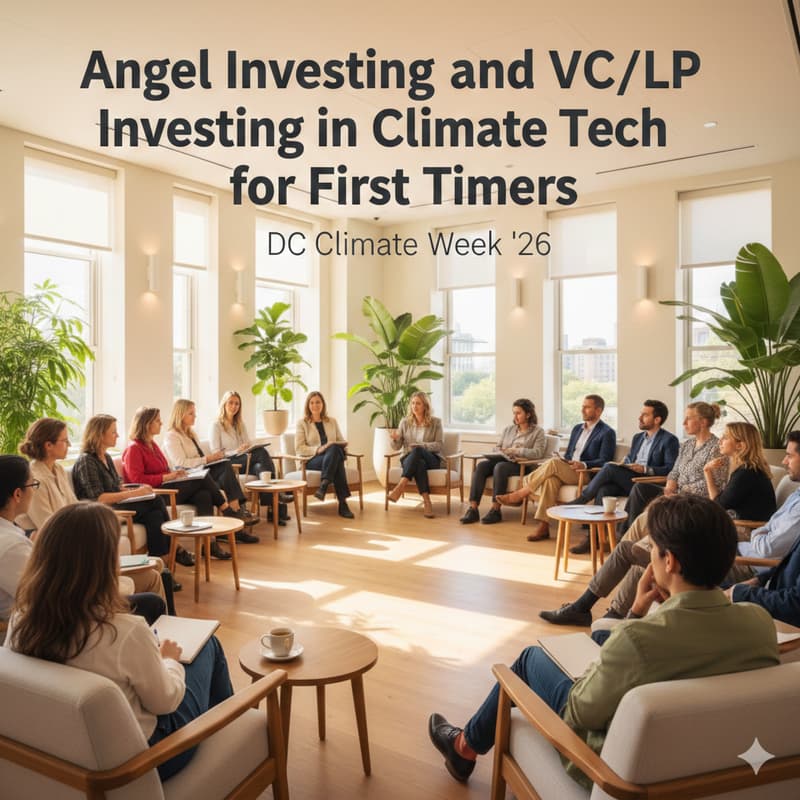 Cover Image for Your First Climate Investment: A Lunch for New Angels and Emerging LPs