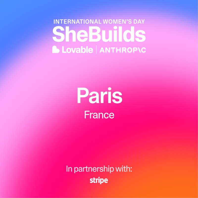 Cover Image for Paris x SheBuilds on Lovable for International Women's Day