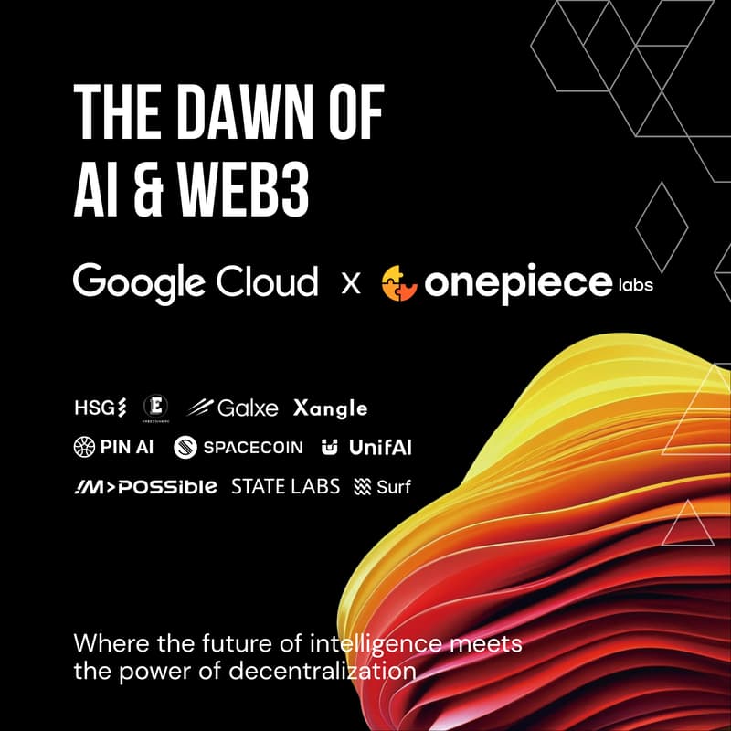 Cover Image for The Dawn of AI & Web3 - Exclusive Event Hosted by Google Cloud & OnePiece Labs