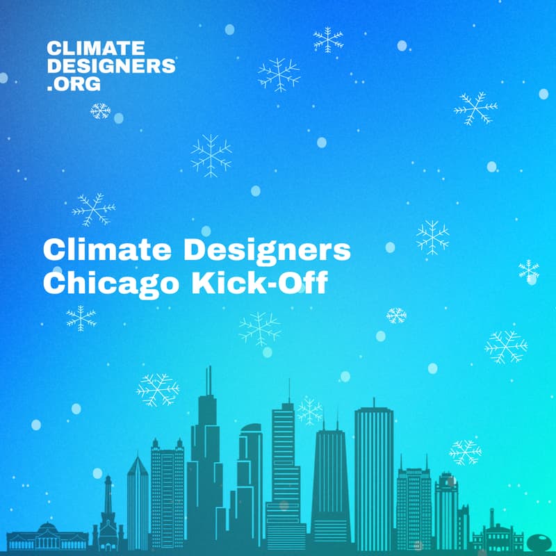 Cover Image for Climate Designers Chicago Kick-Off