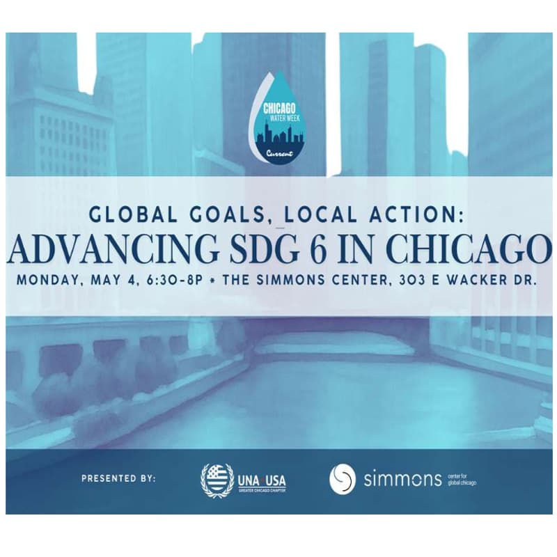 Cover Image for Global Goals, Local Action: Advancing SDG 6 In Chicago