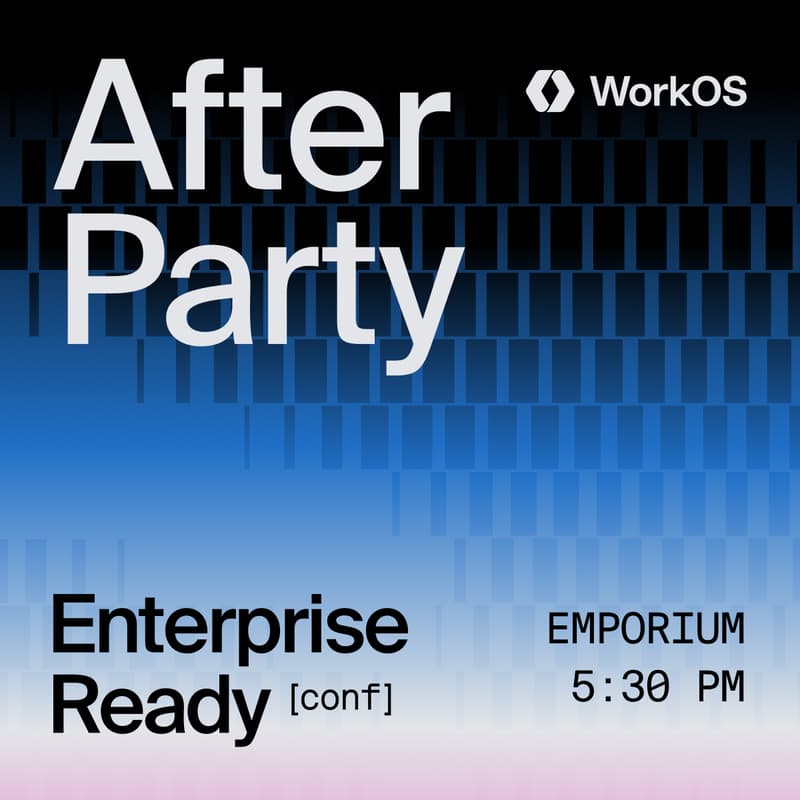 Cover Image for Enterprise Ready Conf After Party by WorkOS