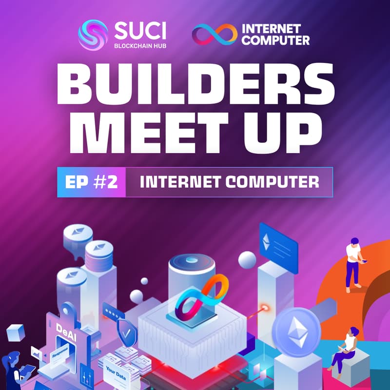 Cover Image for BUILDERS MEET UP- Ep#2: ICP Hubs
