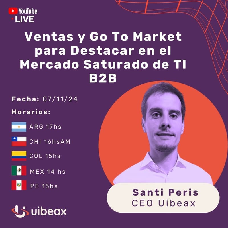Cover Image for Ventas y Go To Market para Destacar en el Mercado Saturado de TI B2B