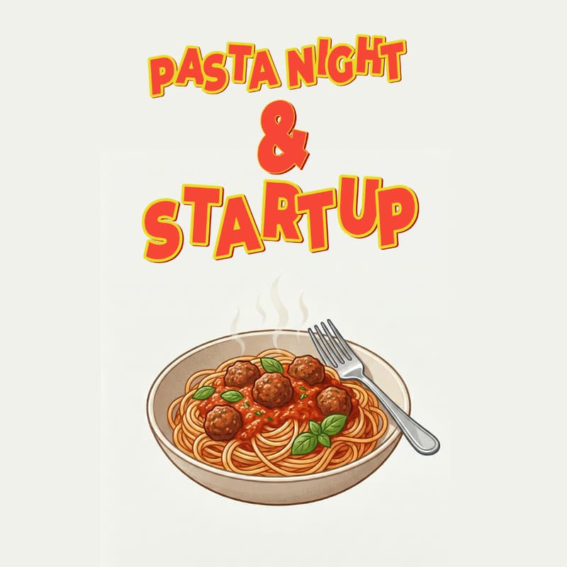 Cover Image for Startup & Pasta Night