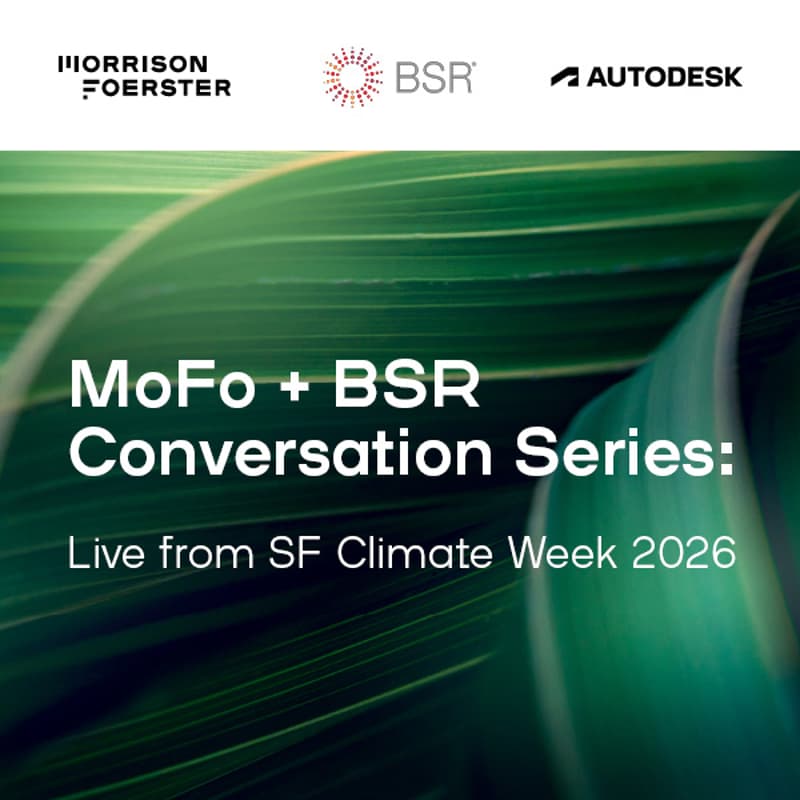Cover Image for MoFo + BSR Conversation Series: Live from SF Climate Week 2026