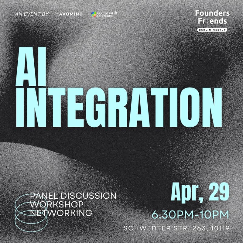 Cover Image for Founders & Friends Berlin Meetup - AI Integration