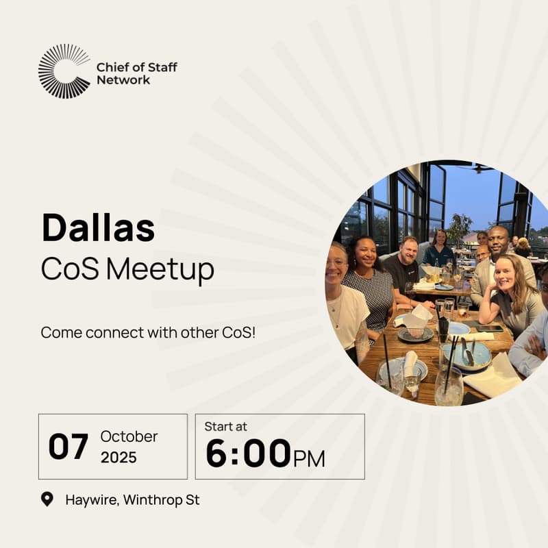 Cover Image for Dallas Chief of Staff Meetup (Tues Oct 7)