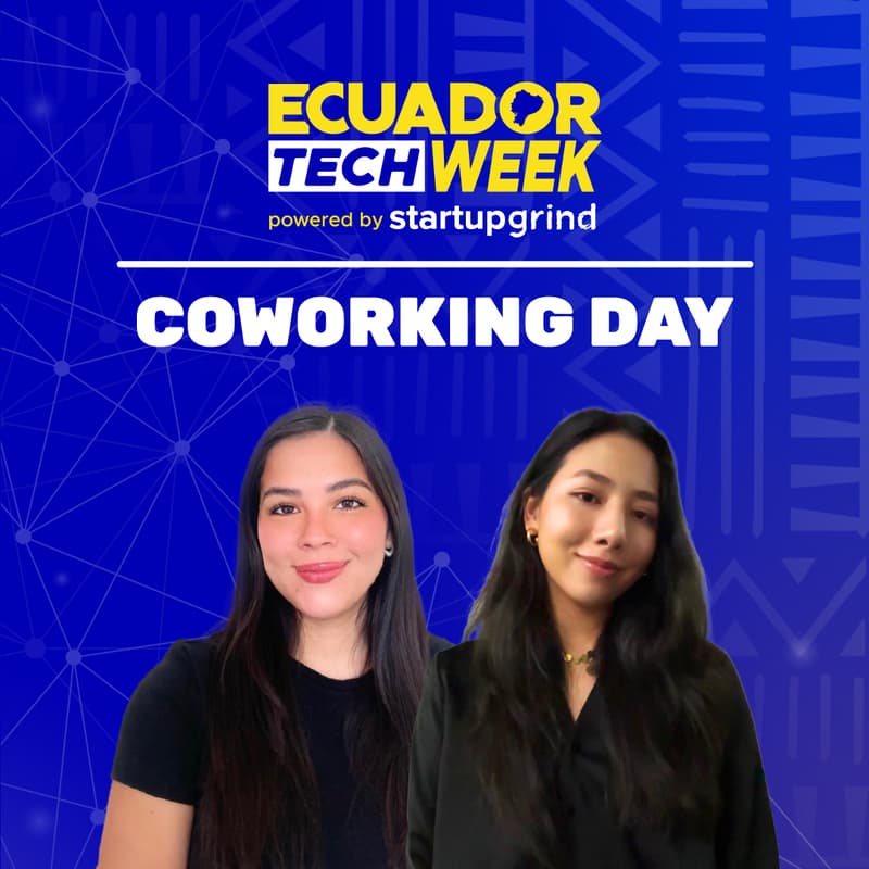 Cover Image for 💻 Coworking Day + Startup Grind⚡