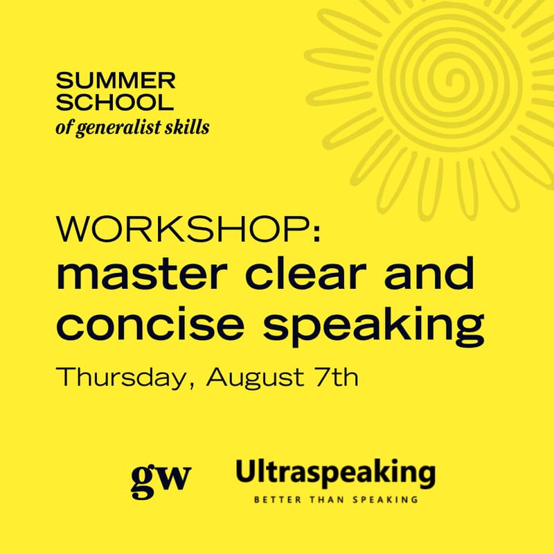 Cover Image for Master clear and concise speaking 🌀🌞 Summer School of Generalist Skills