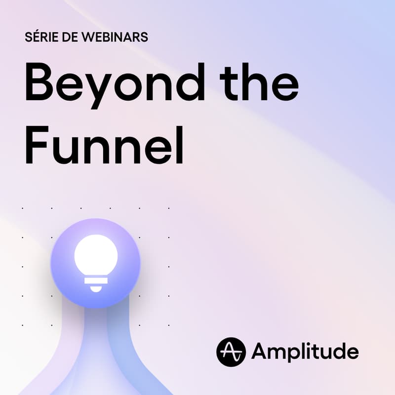 Cover Image for Beyond the Funnel – Personalização Dinâmica: Cohorts + Feature Flags