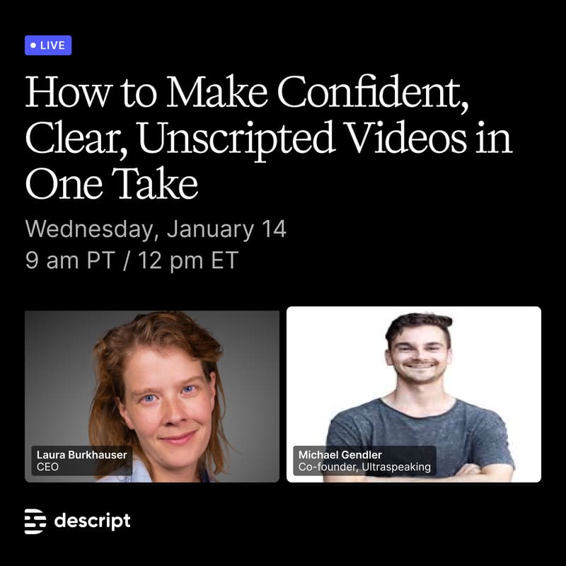 Cover Image for How to Make Confident, Clear, Unscripted Videos in One Take