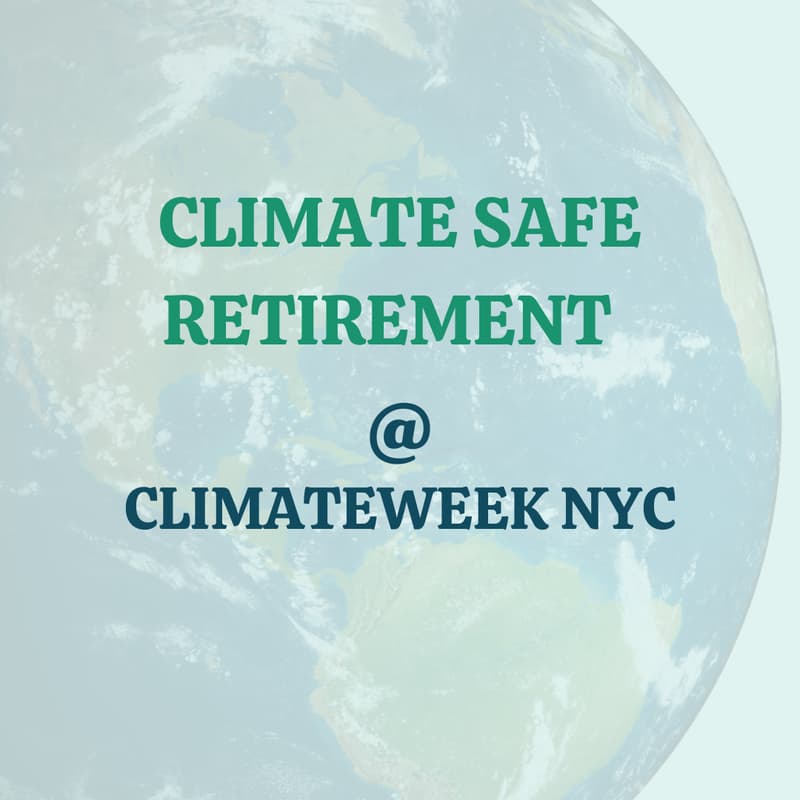 Cover Image for ClimateSafe Retirement at ClimateWeek NYC