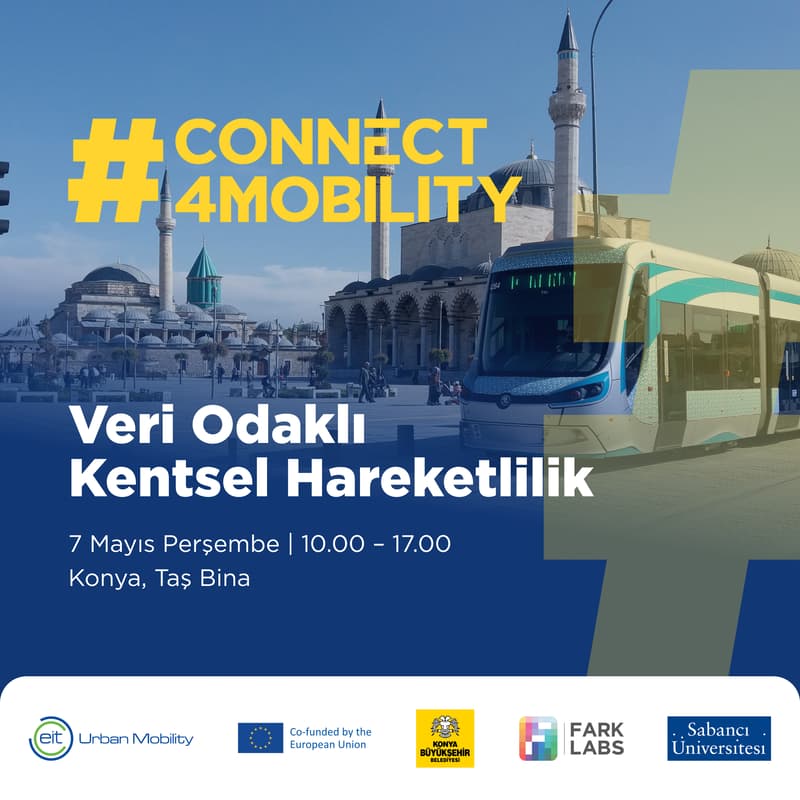 Cover Image for #CONNECT4MOBILITY 2026 Konya: Veri Odaklı Kentsel Hareketlilik