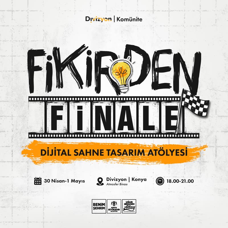 Cover Image for Fikirden Finale: Dijital Sahne Tasarım Atölyesi
