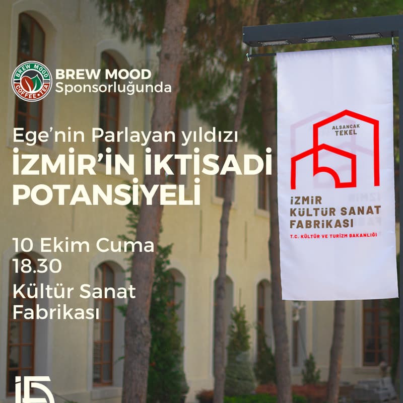 Cover Image for İktisadi Fikirler Derneği: Lansman (Ege'nin Parlayan Yıldızı: İzmir'in İktisadi Potansiyeli)