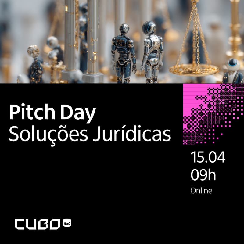 Cover Image for [Cubo Itaú] Pitch Day - Soluções Jurídicas