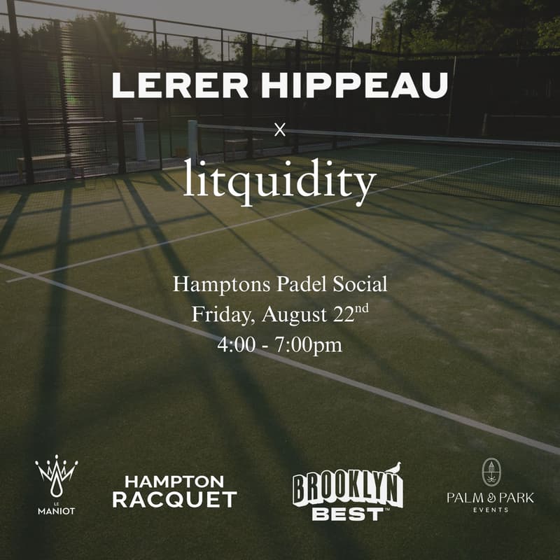 Cover Image for Litquidity x Lerer Hippeau: Hamptons Padel Social