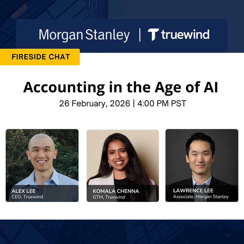 Cover Image for Morgan Stanley + Truewind: Accounting in the Age of AI