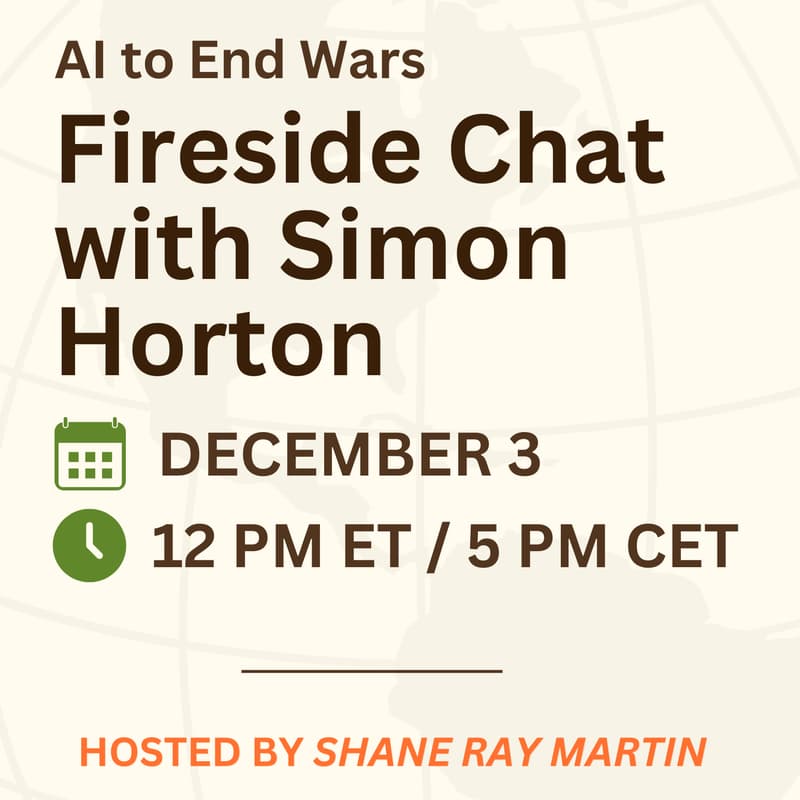 Cover Image for AI to End Wars: with Simon Horton
