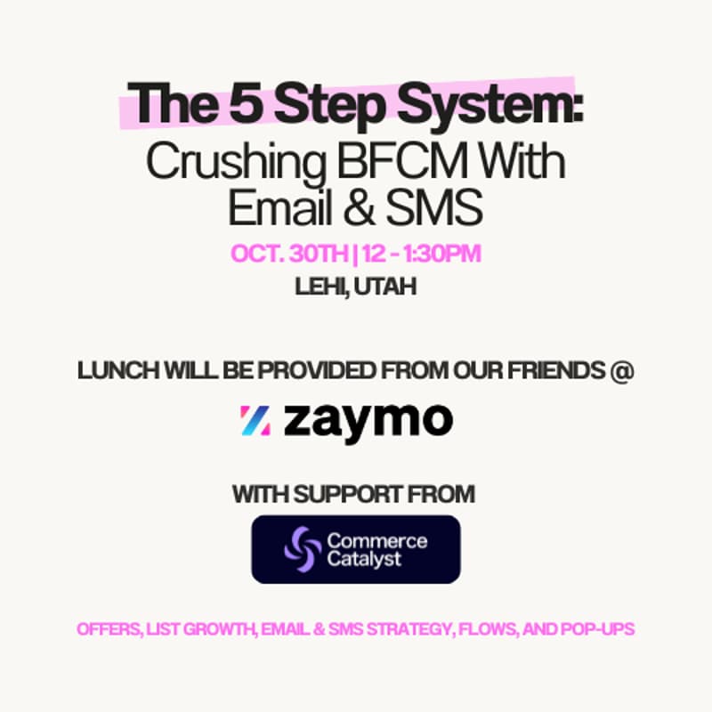Cover Image for The 5 Step System: Crushing BFCM With Email & SMS