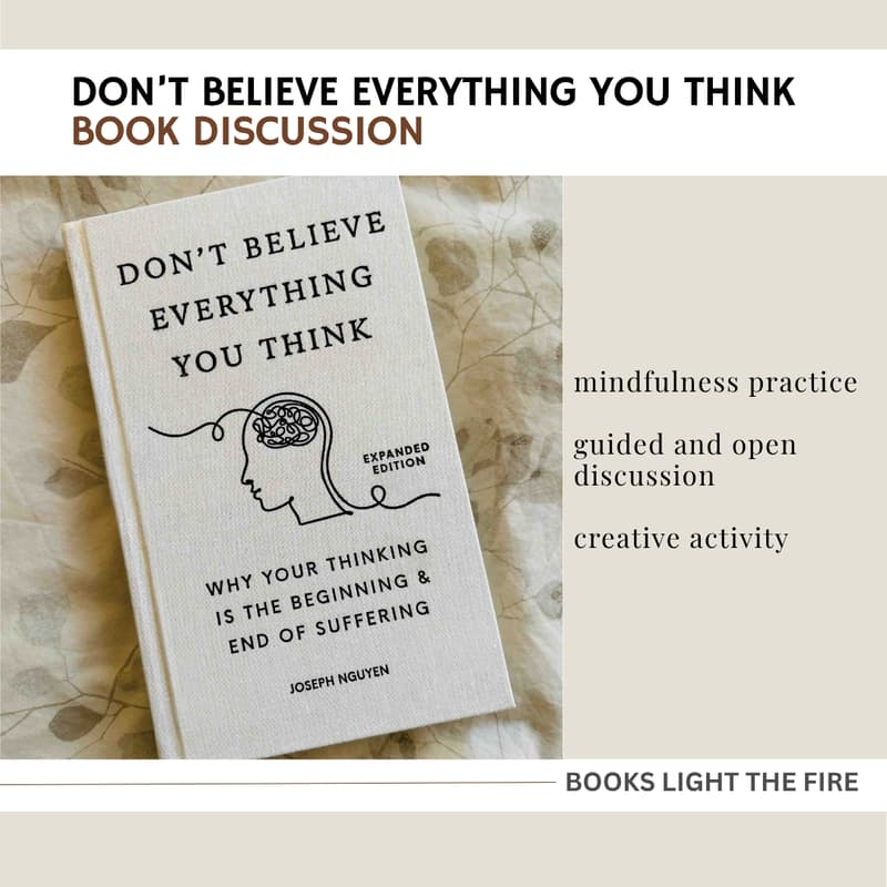 Cover Image for Don't Believe Everything You Think Book Discussion