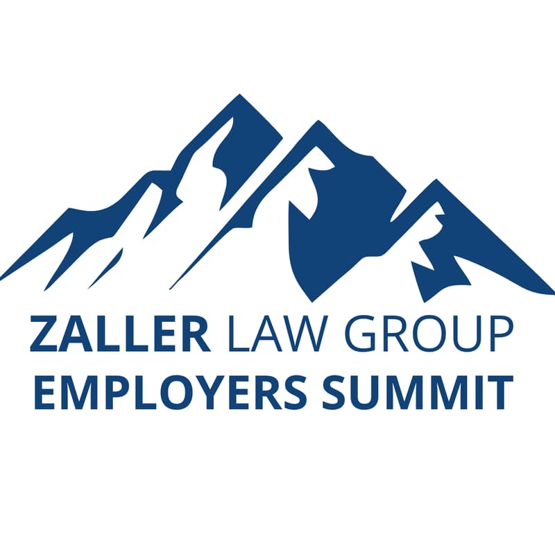 Cover Image for The Zaller Law Group Employers Summit