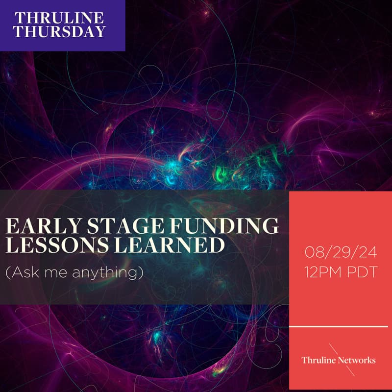Cover Image for Early Stage Funding Lessons Learned (Ask Me Anything)