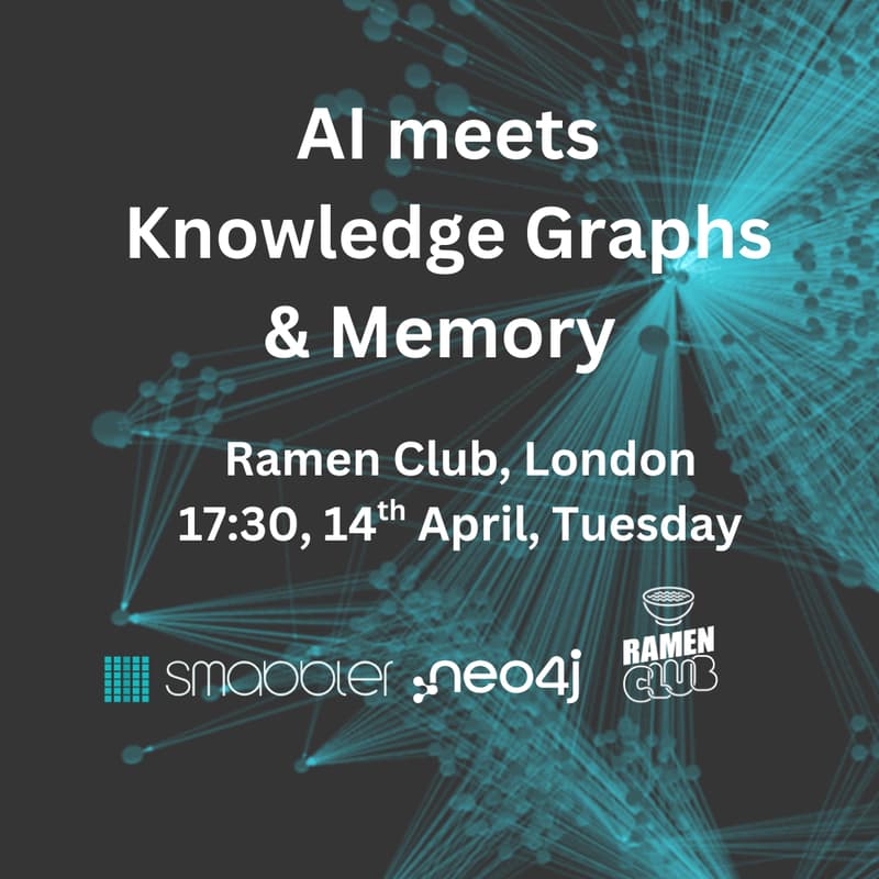 Cover Image for AI meets Knowledge Graphs & Memory - London