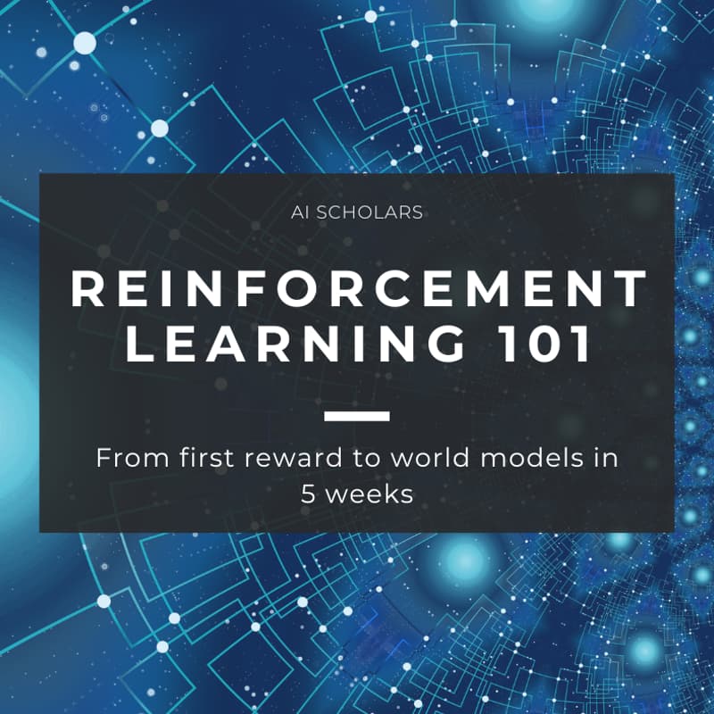 Cover Image for Reinforcement Learning 101 - World Model RL: 6th out of 6 Sessions
