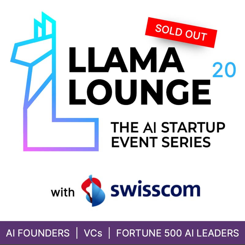 Cover Image for Llama Lounge 20: The AI Startup Event Series with Swisscom, SF