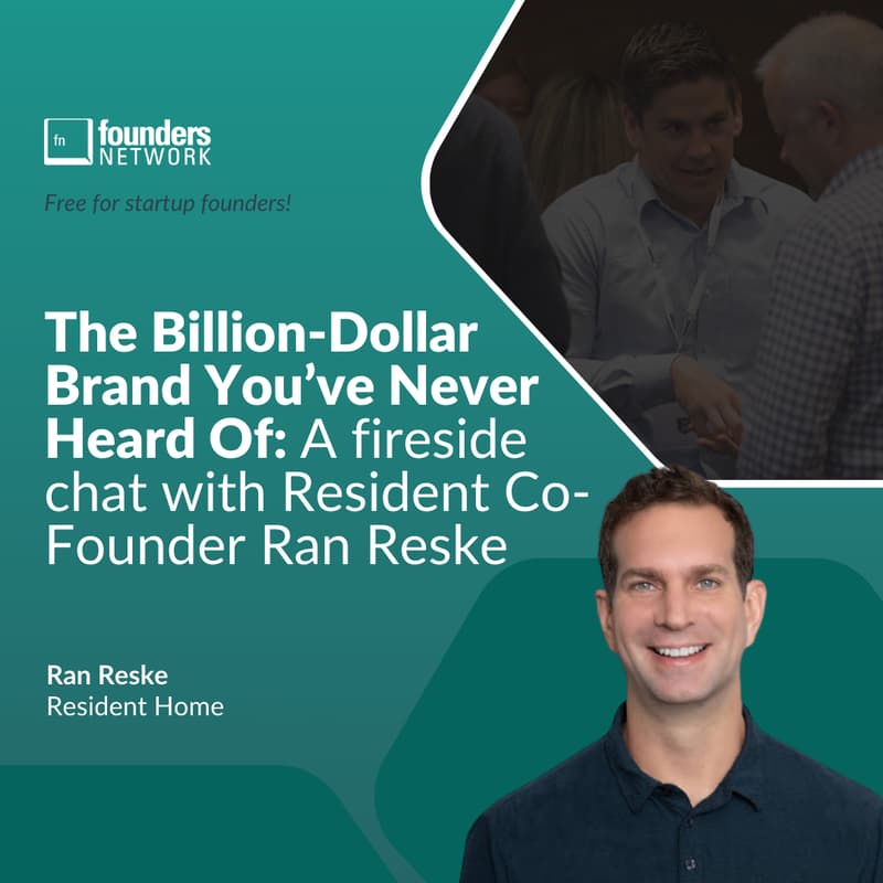 Cover Image for The Billion-Dollar Brand You’ve Never Heard Of: A fireside chat with Resident Co-Founder Ran Reske