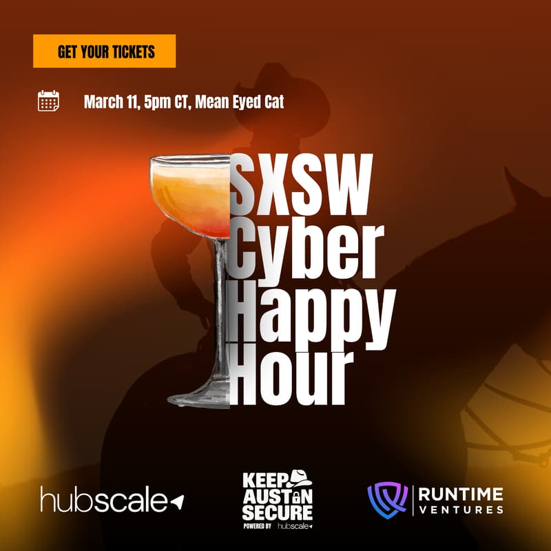 Cover Image for Keep Austin Secure x Runtime Ventures | Pre‑SXSW Drinks