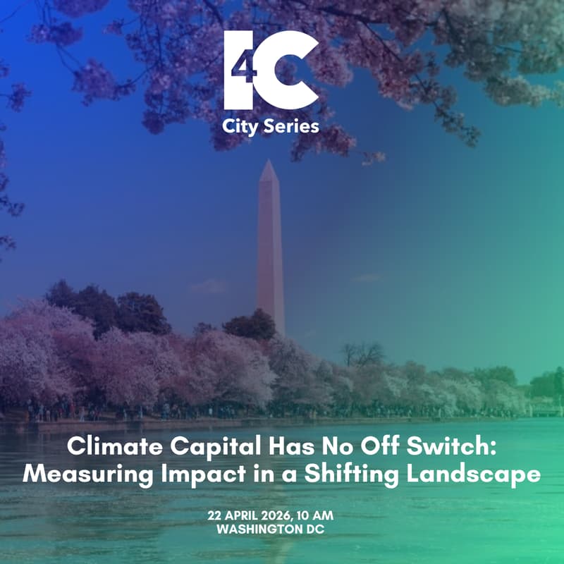 Cover Image for Climate Capital Has No Off Switch: Measuring Impact in a Shifting Landscape