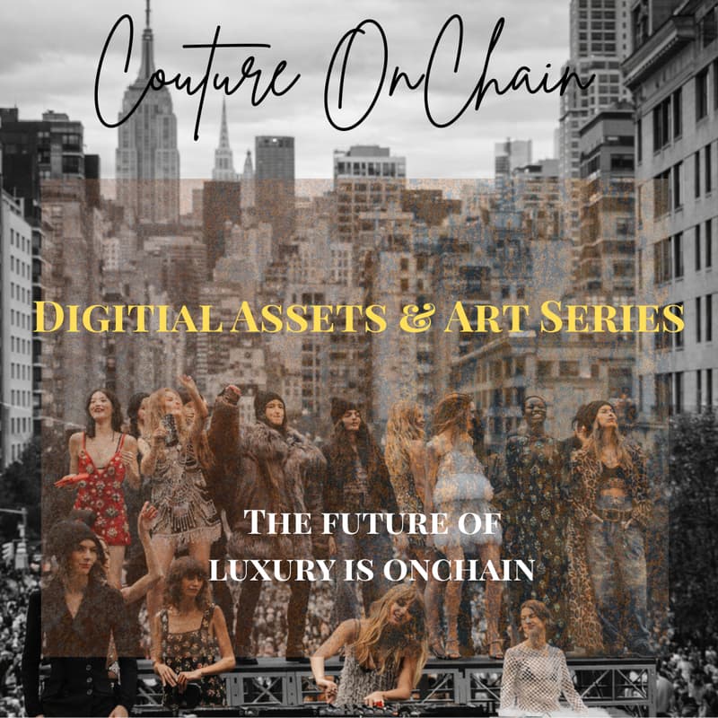 Cover Image for Couture Onchain | Digital Assets & Art Series