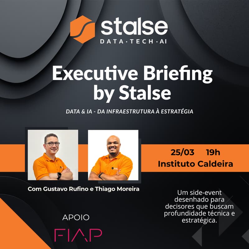 Cover Image for Executive Briefing by Stalse:            Data & IA - da infraestrutura à estratégia