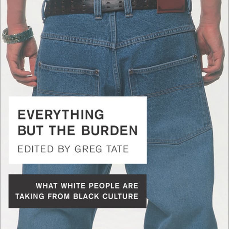 Cover Image for Everything But the Burden by Greg Tate on Zoom