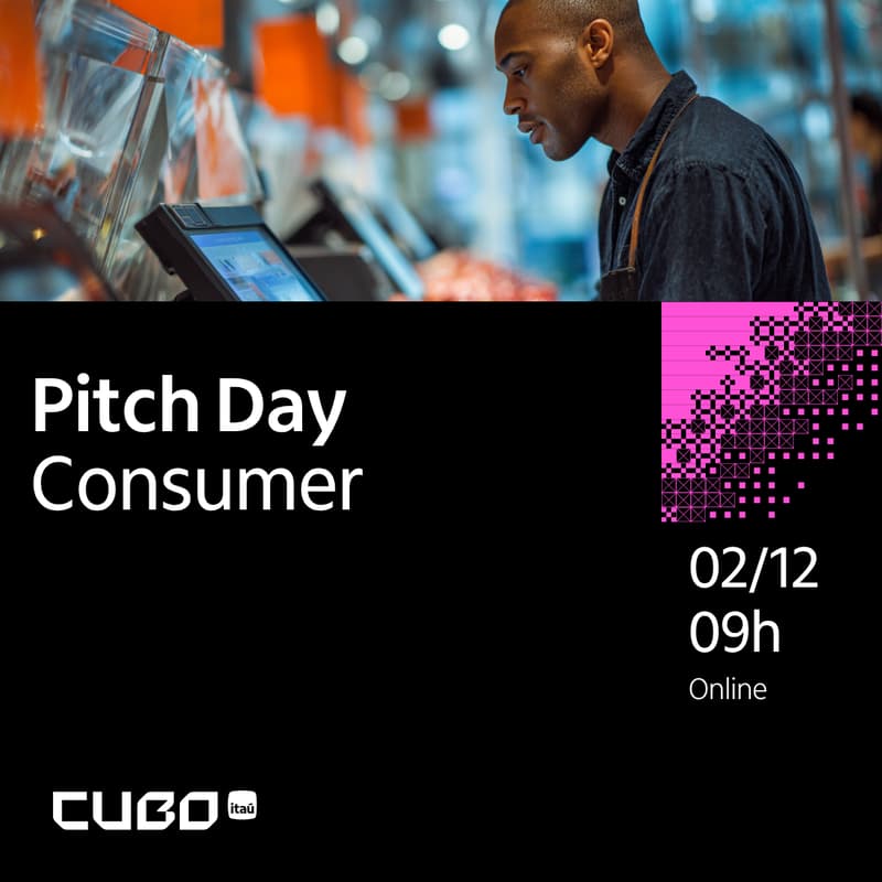 Cover Image for [Cubo Itaú] Pitch Day - Consumer