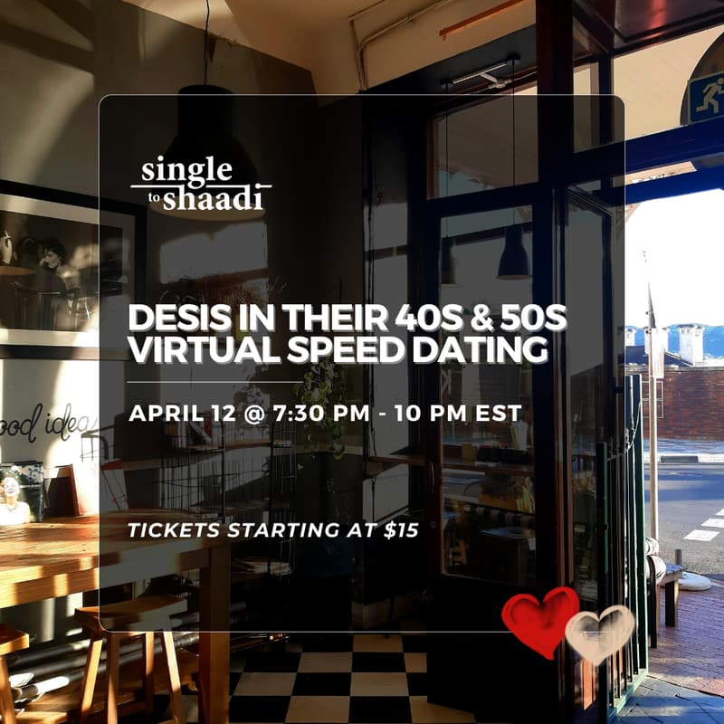 Cover Image for Desis in their 40s and 50s Virtual Speed Dating