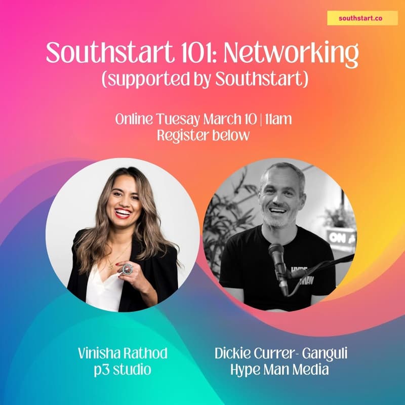 Cover Image for Southstart 101: Networking (Supported by the Southstart Team)